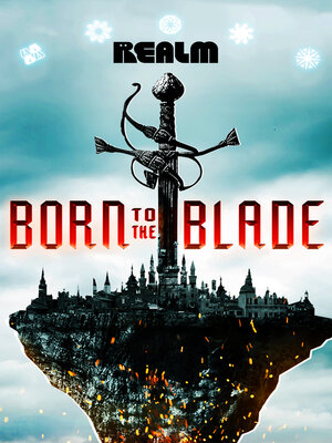 cover image of Born to the Blade